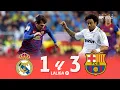 Real Madrid 1 x 3 Barcelona La Liga Extended Goals Highlights