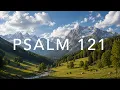 Psalm 121 ESV Bible Songs Scripture Memorization