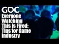 Everyone Watching This Is Fired Tips for Game Industry Programmers