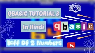Subtraction of 2 numbers program tutorial in QBASIC Programming software Qbasic serie part 3