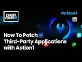Crash Course - How To Patch Third-Party Applications with Action1 Adobe Chrome etc