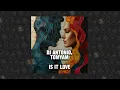 Download Lagu Dj Antonio, TomYam - Is It Love
