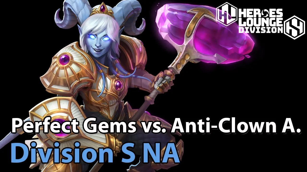 ► Perfect Gems vs. Anti-Clown Assoc. - Division S NA - Heroes of the Storm Esports