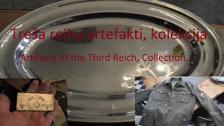 Trešā reiha artefaktu privātkolekcija./Private collection of artifacts of the Third Reich.
