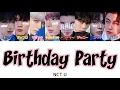 【歌詞/かなるび/日本語訳】Birthday Party - NCT U