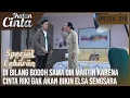 IKATAN CINTA - Dibilang Bodoh!! Karena Cinta, Riki Gak Akan Buat Elsa Sengsara