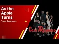 As the Apple Turns Casa Reynoso