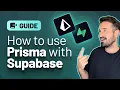 Using Prisma with Supabase