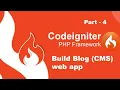 Blog CMS website in CodeIgniter 3 part 4
