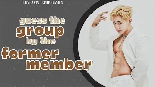 Guess the Group by the Former Member | KPOP GAME