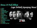 Download Lagu Lagu-Lagu Terbaik Dewa 19 Full Album Sepanjang Masa!