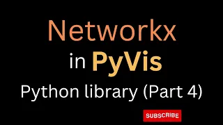 4 Visualize Your Network Data with Pyvis Nerworkx part-4