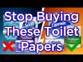 11 Toilet Paper Brands To AVOID At ALL Costs And The 2 That Are Worth It