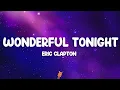 Eric Clapton - Wonderful Tonight