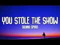 Lagu SIENNA SPIRO - You Stole The Show (Lyrics)