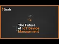 What is IoT Device Management