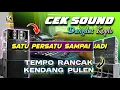 Download Lagu CEK SOUND DANGDUT KOPLO FULL BASS GLERR TEMPO RANCAK AUDIO BERSIH CLARITY TERBARU 2025