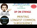 Print Longest Common Subsequence DP On Strings DP Concepts Qns-19