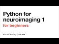 Python tutorial for neuroimaging - python basics