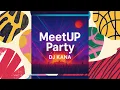Download Lagu DJ Kana - MeetUP Party Ed465 (06.09.2025)