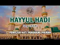 Hayyul Hadi | Sholawat Tanpa Musik | 1 Jam Nonstop