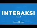 Interaksi - Tulus (KARAOKE VERSION)