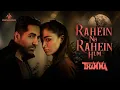 Rahein Na Rahein Hum - Thamma Ayushmann Khurrana Rashmika Mandanna