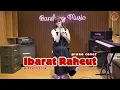 Lagu Ibarat Raheut - Fajar Rudiansyah [cover by Gitta Fitria]