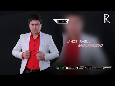 Download MP3 Janob Rasul - Mustahzod | Жаноб Расул - Мустахзод (music version)