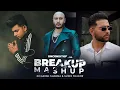 Lagu Unconditional Breakup Mashup 2 | ft.B Praak, Jass Mank \u0026 Karan Aujla DJ HARSH SHARMA x SUNIX THAKOR