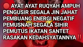  ayat ayat ruqyah paling ampuh pengusir jin jahat di rumah dan tempat usaha 