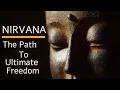 Nirvana in Buddhism - The Path to Ultimate Freedom