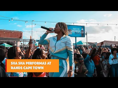 Download MP3 Sha Sha performing at Rands Cape Town