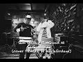 Download Lagu Sam Smith - To Good At Goodbyes (cover PandaZ ft Bagjafirdaus)