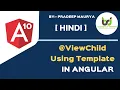ViewChild using Template in Angular Angular 10 or Angular 11 Tutorials in Hindi Part-57