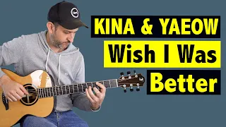 Download Kina - Wish I Was Better - Guitar Tutorial MP3