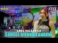 Download Lagu Adel Salsabela - Sunset Di tanah Anarki I Mahesa Music Live Pandawa Sumorame - Sidoarjo