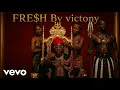 VICTONY - Fre$h [Afrobeats version 2]