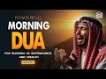 Beautiful Morning Dua 🔑 For Rizq Protection and Unlocking All Doors of Blessings | Istabraq TV