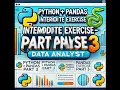 Python Pandas Interview Intermediate Level Exercise Part 3 Data Analyst Python Developer