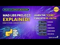 Every Python Concepts explained in my MadlibsGenerator
