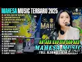 Download Lagu ANTARA KAU DIA DAN AKU - MAHESA MUSIK FULL ALBUM TERBARU 2025