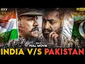 Download Lagu India VS Pakistan(2025) | NTR, RamCharan New Action Movie | Full Action New Release Blockbuster Film