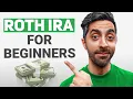 Roth IRA Explained Simply For Beginners Full Tutorial
