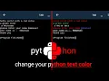 how to change the text color of your python code