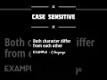 Case sensitive vs case insensitive