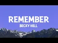 Download Lagu Becky Hill - Remember (Lyrics)