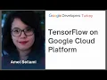 TensorFlow on Google Cloud Platform Amel Sellami