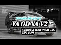 Download Lagu DJ YA ODNA X EENIE VIRAL TIK TOK TEKI TEKI GUM MENGKANE FADIL PROJECTS RMX X KHARIS SOPAN