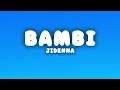 Jidenna - Bambi (Lyrics)